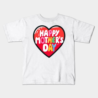 Bright and Bold Mother's Day Heart Kids T-Shirt